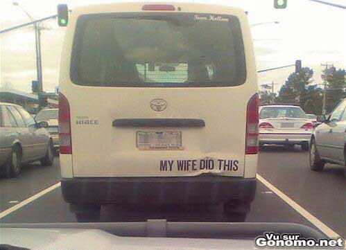 Autocollant pour voiture : Ma femme a fait ca ! Etait il utile de le preciser ? :)
