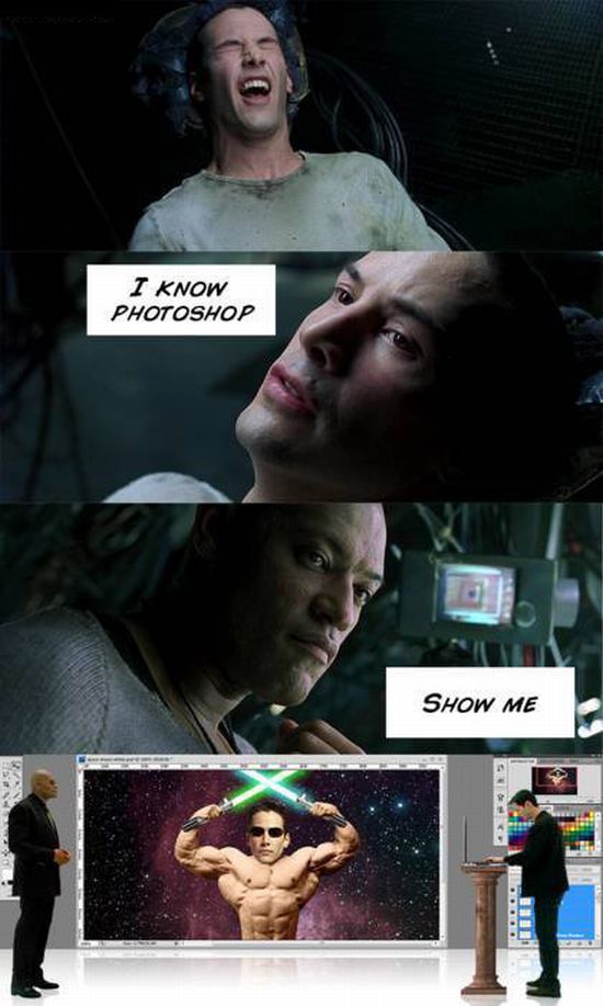 Parodie Matrix : je connais Photoshop ! Prouve le moi ... :)