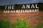 The anal bar restaurant. Je me demande quel est le menu lol