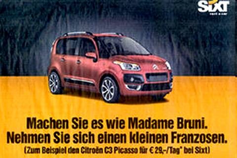 Le slogan de Sixt location de voiture : Faites comme Mme Bruni, prenez le petit modele francais
